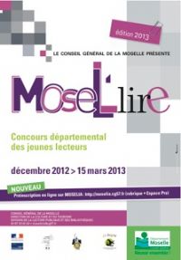 Mosel'lire, le concours départemental des jeunes lecteurs. Du 31 décembre 2012 au 15 mars 2013. Moselle. 